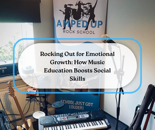 Rocking Out for Emotional Growth: How Music Education Boosts Social Skills